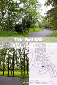 DIJUAL CEPAT KAVLING DI TAMAN TIRTA GOLF BSD MURAH