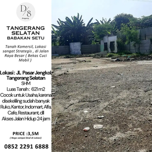 Jual TANAH TANGERANG SELATAN 621m2, JALAN RAYA, SANGAT STRATEGIS, 3,5M