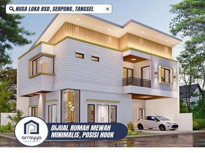 Dijual Rumah Baru Minimalis Mewah Posisi Hook Nusa Loka BSD City