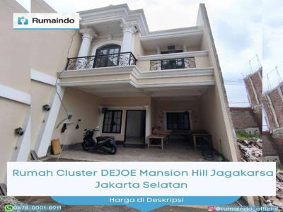 Dijual Rumah Cluster DEJOE Mansion Hill Jagakarsa Jakarta Selatan