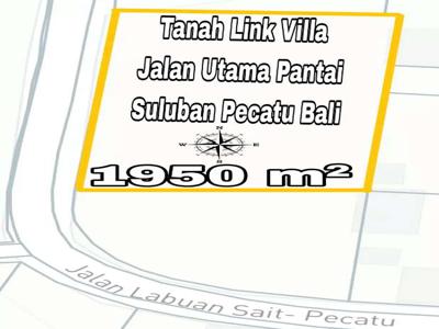 Tanah Link Villa Jalan Utama Pantai Suluban Pecatu Bali