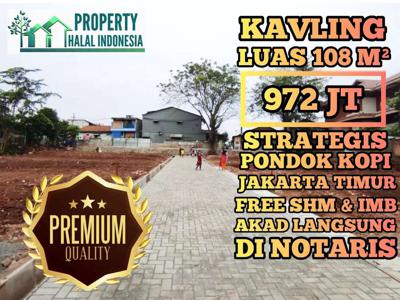 Tanah Kavling Luas 108 m2 Pondok Kopi Jakarta Timur Free SHM & IMB