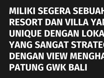 Jual REsort & Villa Ungasan Jimbaran Bali