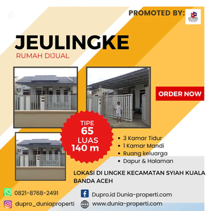 JEULINGKE SYIAH KUALA RUMAH DIJUAL TIPE 65 LUAS TANAH 140 M