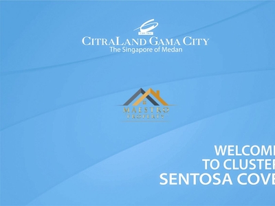 Kavling CitraLand Gama City Medan New Premium Cluster Sentosa Cove
