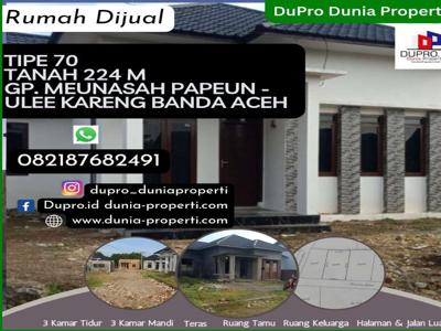 Rumah Minimalis Tipe 70 Tanah 224 m 3 KT Meunasah Papeun - Ulee Kareng
