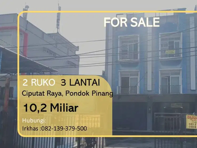 Dijual 2 Ruko 3 Lantai Ekslusif di Jalan Ciputat Raya, Pondok Pinang