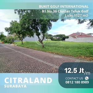 Bukit Golf International Cluster Teluk Golf Citraland Surabaya