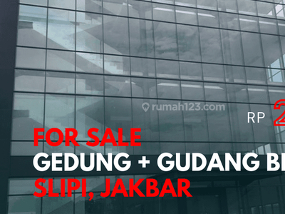 Gedung + Gudang Slipi, Jakarta Barat 2.550m Baru 4 Lantai