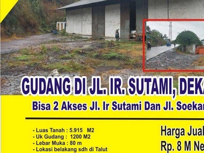 Gudang di Pinggir Jalan Sutami Dekat Pjr Siap Pakai