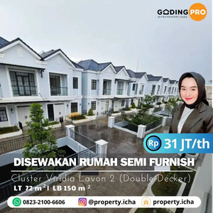 DISEWAKAN RUMAH SEMI FURNISH MURAH BANGET (Cluster Viridia Lavon2)