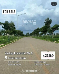 Dijual Kavling Komersial PIK 2 Uk 15x30m2 at Jakarta Utara