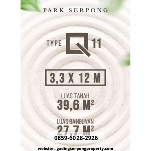 PARK SERPONG ZEN SERIES 300 JUTA 5 MENIT KE MALL, RS BETHSAIDA SEKOLAH