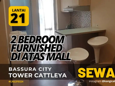 Sewa Di Atas Mall Bassura City 2 Bedroom Furnished Tower C Lt.21