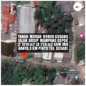 TANAH MURAH BONUS GUDANG DI JALAN ARSIP MAMPANG PANCORAN MAS DEPOK