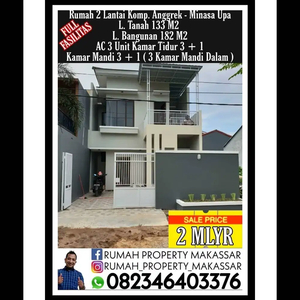 Rumah 2 Lantai Komp. Anggrek - Minasa Upa LT 133 LB 182 Kmr 4 WC 4 AC3