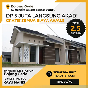 Rumah Dekat Stasiun Bojong Gede Gratis Biaya2 DP 5 Juta Cicil 2 Jutaan