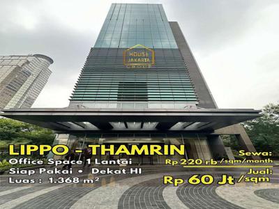 LIPPO THAMRIN Office Space 1 Lantai Siap Pakai Limited Murah Dekat HI