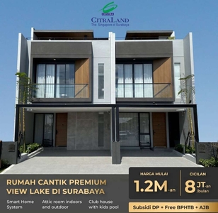 Rumah North West Central Citraland Attic Modern Baru 1,2Man View Danau