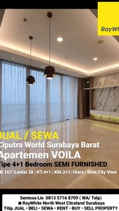 Apartemen Voila Ciputra World Tipe 4+1 Bedroom SEMI Furnished - TerMURAH - Bagus - Lantai 38 - Best View - Surabaya Barat