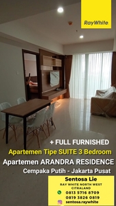 Disewakan Apartemen Arandra Residence Tipe SUITE 3 Bedroom - Cempaka Putih - Jakarta Pusat