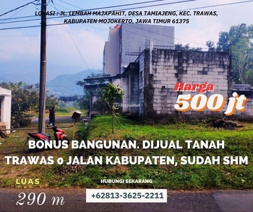 Dijual Tanah Luas 290m Bonus Bangunan di Trawas 0 Jalan Kabupaten Sudah SHM - Mojokerto