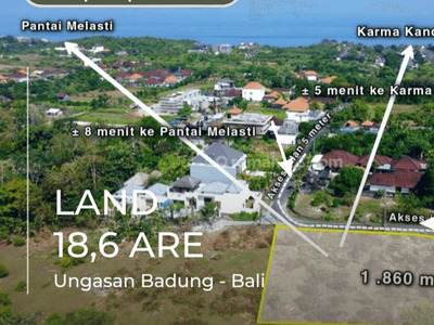 Dijual Tanah Hak Milik Seluas 18,6 Are Dekat Pantai Melasti di Ungasan Bali