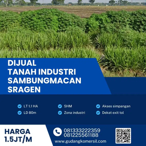 Dijual Lahan Zona Industri 1,1 Hektar Lokasi Sambungmacam Sragen BU