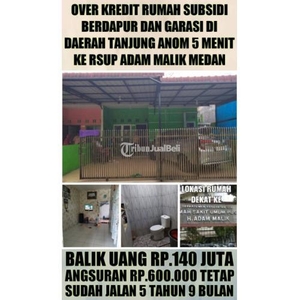 Take Over Kredit Rumah Subsidi Berdapur Garasi di Daerah Tanjung Anom 5 Menit ke RS Adam Malik - Medan